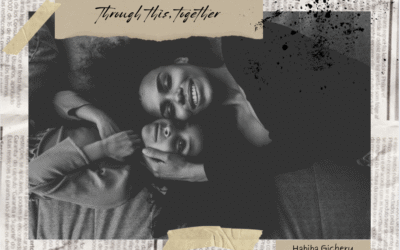 Through this, together